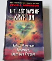 &quot;The Last Days Of Krypton&quot; by Kevin Anderson 2008 Harper First Print Paperback - £3.20 GBP