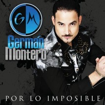 Por Lo Imposible [Audio CD] Montero, German - £9.31 GBP