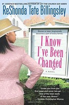 I Know I&#39;ve Been Changed [Paperback] Billingsley, Reshonda Tate - $12.00