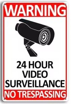 Warning 24 Hour Video Surveillance Security Metal Sign 12&quot; x 8&quot; Wall Art - $8.98