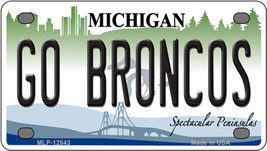 Go Broncos Michigan Novelty Mini Metal License Plate Tag - $14.95