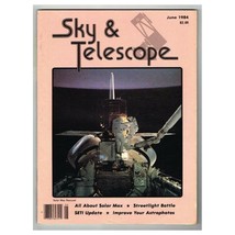 Sky &amp; Telescope Magazine June 1984 mbox796 All About Solar Max - £3.17 GBP