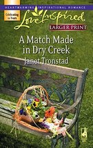 A Match Made in Dry Creek (Dry Creek Series #10) (Larger Print Love Insp... - £4.92 GBP