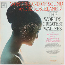 Andre Kostelanetz - Wonderland Of Sound - The World&#39;s Greatest Waltzes CL1938 LP - $3.54