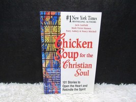 1997 Chicken Soup for the Christian Soul 101 Stories Paperbk Bk, Various Authors - £4.26 GBP