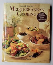 Light and Healthy Mediterranean Cooking Judith Wills 1992 Hardcover  - £9.46 GBP