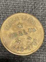 Torch Club Good For 1 Drink TRADE TOKEN - $9.49