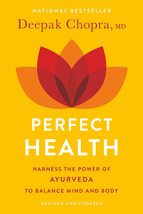 Perfect Health: The Complete Mind/Body Guide, Revised and Updated Editio... - $15.89