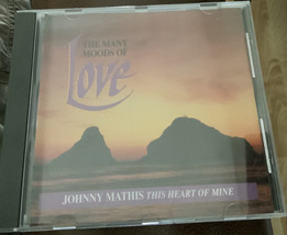 Johnny Mathis: This Heart Of Mine Music Cd, Many Moods Of Love, 10 Tracks, 1991 - £1.56 GBP