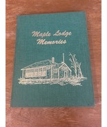 Maple Lodge (Alberta) Memories: A History of the School and Community SI... - $3,577.40 MXN