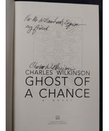 Ghost Of A Chance by Charles Wilkinson. Cold Tree Press 1st Edition 2007... - €16,17 EUR