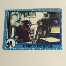 E.T. The Extra Terrestrial Trading Card 1982 #22 Alone In The House - $1.97