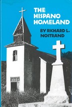 The Hispano Homeland by Richard L. Nostrand - £19.14 GBP