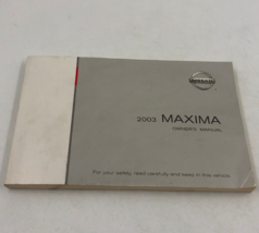 2003 Nissan Maxima Owners Manual Handbook OEM I02B35023 - £11.65 GBP