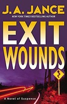 Exit Wounds - J.A. Jance - Hardcover - NEW - £5.62 GBP