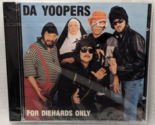 DA YOOPERS FOR DIEHARDS ONLY (CD, 1992, Yah Hey Music, BMI) NEW - $16.99