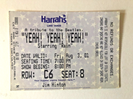 YEAH YEAH YEAH Beatles Tribute Aug 3 2001 Harrah&#39;s L.Tahoe Concert Ticket Stub - £6.96 GBP