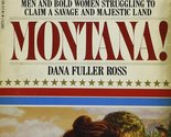 Montana (Wagons West) Ross, Dana Fuller - £2.35 GBP
