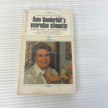 Amy Vanderbilt&#39;s Everyday Etiquette Self Help Paperback Book Bantam Books 1974 - £9.72 GBP