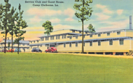 Camp Claiborne La~Service Club &amp; Guest HOUSE~1943 Miitary WW2 Postcard - £8.02 GBP