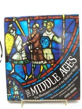 The Middle Ages: The Illustrated History of the Medieval World by Anita Baker - £13.43 GBP