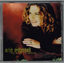 Hold on to Jesus, Erin O Donnell, Radio Promo + East to West, 2 CDs - £7.74 GBP