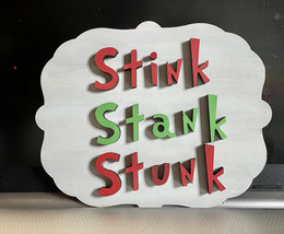 Grinch Stink Stank Stunk Sign - £7.82 GBP