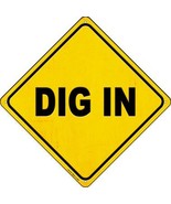 Dig In Novelty Metal Crossing Sign - $36.85 CAD