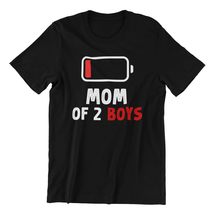 Mom of 2 Boys T-Shirt | Cute for Boy Mom Black - $18.87+