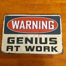 Genius At Work Tin Metal Sign 12x8 - $8.90