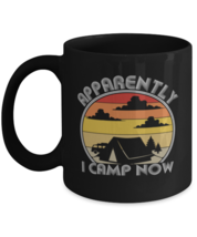 Coffee Mug Funny Apparently I Camp Now Campers Travel  - £16.04 GBP