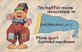 Sherburne Ny~I&#39;m Haffin Mine DROUBLES-GIRL Turned Me DOWN-DUTCH Comic Postcard - £7.38 GBP