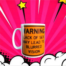 HUMOR - Blurred Vision - 11oz Coffee Mug [Q39] - £10.39 GBP