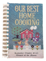 Our Best Home Cooking Kankakee Illinois Chapter #143 Women of the Moose - £4.94 GBP