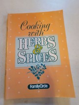 Cooking with Herbs and Spices - FamilyCircle 1990 Recipes Cookbook - £11.80 GBP