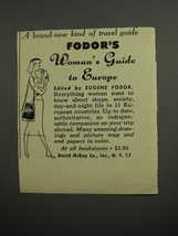 1952 Fodor&#39;s Book Advertisement - Woman&#39;s Guide to Europe by Eugene Fodor - £14.44 GBP
