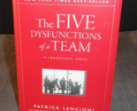 NEW NY TIMES PATRICK LENCIONI &quot;THE FIVE DYSFUNCTIONS OF A TEAM&quot; HARD COV... - £12.73 GBP