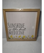 Sunshine Is The Best Medicine Framed Wall Art 7.25" Wood Frame Home Decor - $9.87