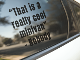 That is a really cool minivan - Nobody- Vinyl decal - £9.81 GBP+