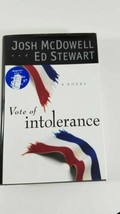 Vote of Intolerance McDowell, Josh, Stewart, Ed Hardcover 1997 - £4.75 GBP