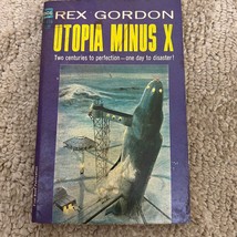 Utopia Minus X Science Fiction Paperback Book by Rex Gordon Ace Books 1966 - £9.72 GBP