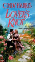 Lover&#39;s Knot by Cindy Harris / 2002 Zebra Historical Romance - £2.72 GBP