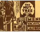 The Nut Tree Menu Vacaville California 1930&#39;s Wood Block Cover W Yee - $136.62
