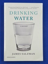 Drinking Water: A History by James Salzman Paperback 2012 - $8.90