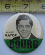 Re - Elect Mayor Bourg Pinback Button - £3.83 GBP