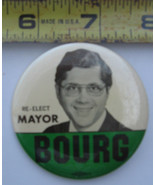 Re - Elect Mayor Bourg Pinback Button - £3.84 GBP