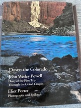 DOWN THE COLORADO JOHN WESLEY POWELL ELIOT PORTER DIARY OF TRIP GRAND CA... - $30.00