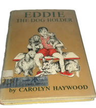 EDDIE THE DOG HOLDER Carolyn Haywood  hardback 1966 fourth printing 1967 VTG - £12.36 GBP