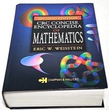 CRC Concise Encyclopedia of Mathematics, Second Ed. by Eric W. Weisstein - £23.50 GBP