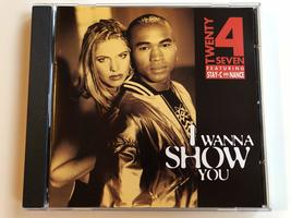 I Wanna Show You [Audio CD] Twenty 4 Seven; Stay-C and Nancy Coolen - £12.44 GBP
